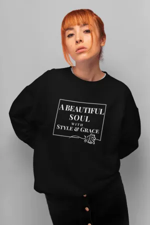 Beautiful Soul Sweatshirt