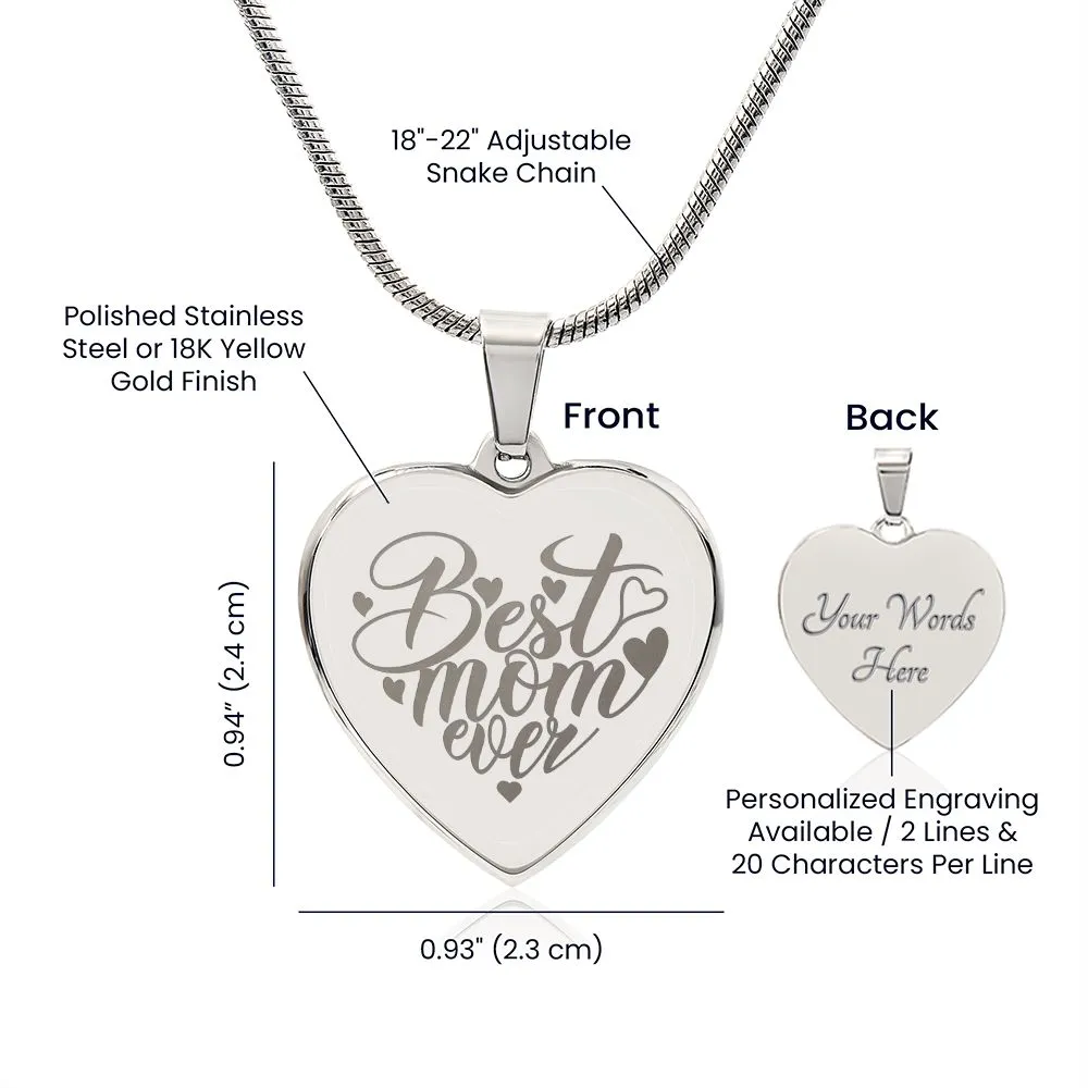 Best Mom Ever Engraved Heart Necklace With Personalized Message