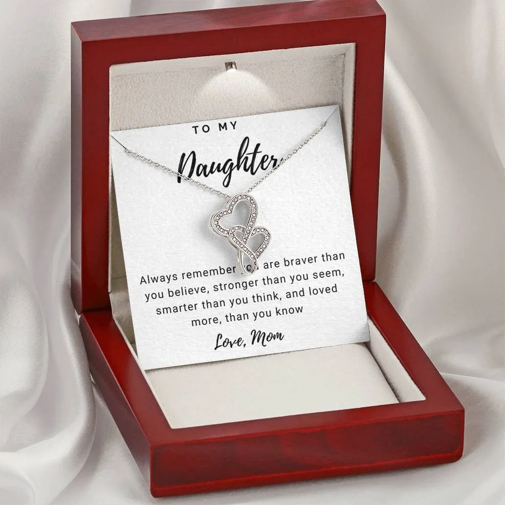 Brave, strong & smart-Double Hearts Necklace for Daughter, From Mom