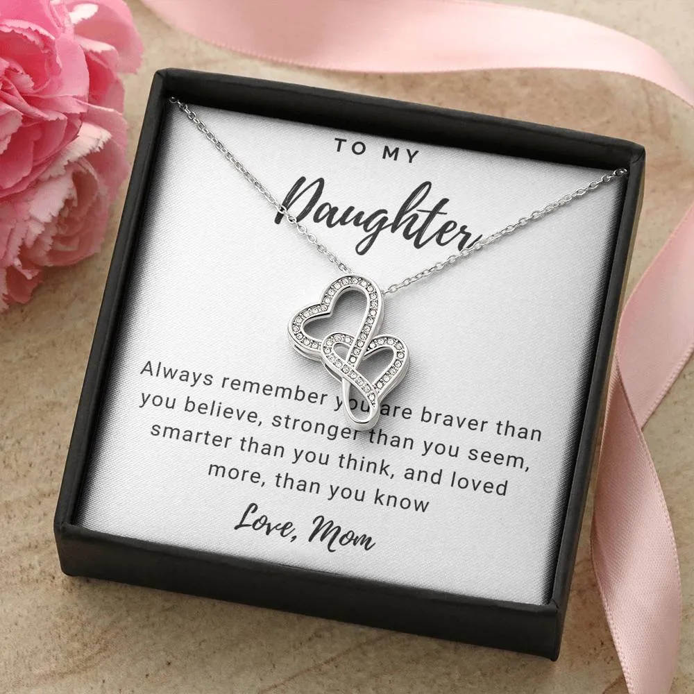Brave, strong & smart-Double Hearts Necklace for Daughter, From Mom