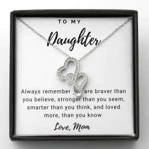Brave, strong & smart-Double Hearts Necklace for Daughter, From Mom