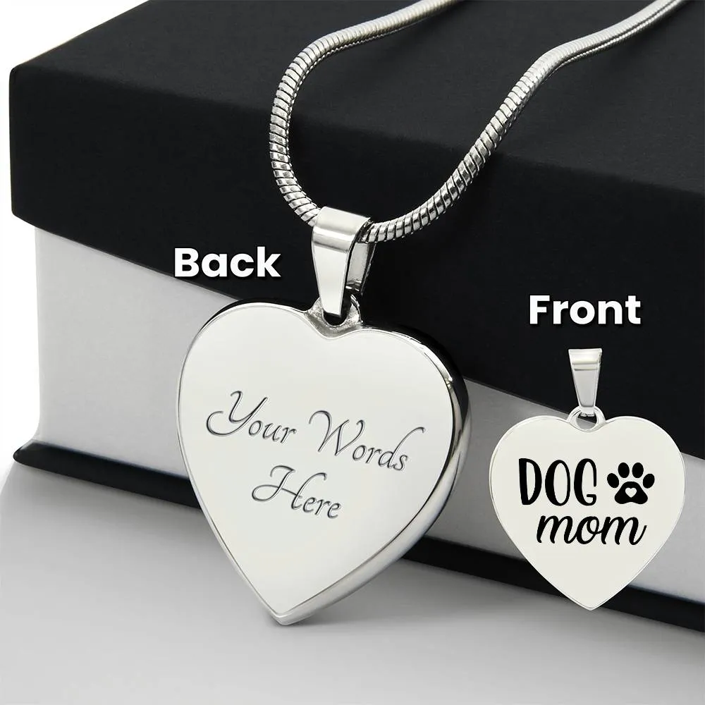 Dog Mom Necklace- Personalize the back with your own message!