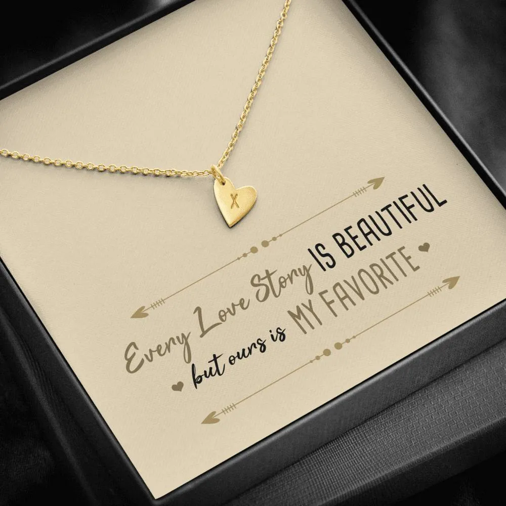 Every Love Story is Beautiful Heart Charm Necklace