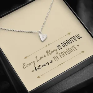 Every Love Story is Beautiful Heart Charm Necklace