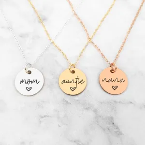 Mom Necklace - Personalized Engraved Disc Necklace