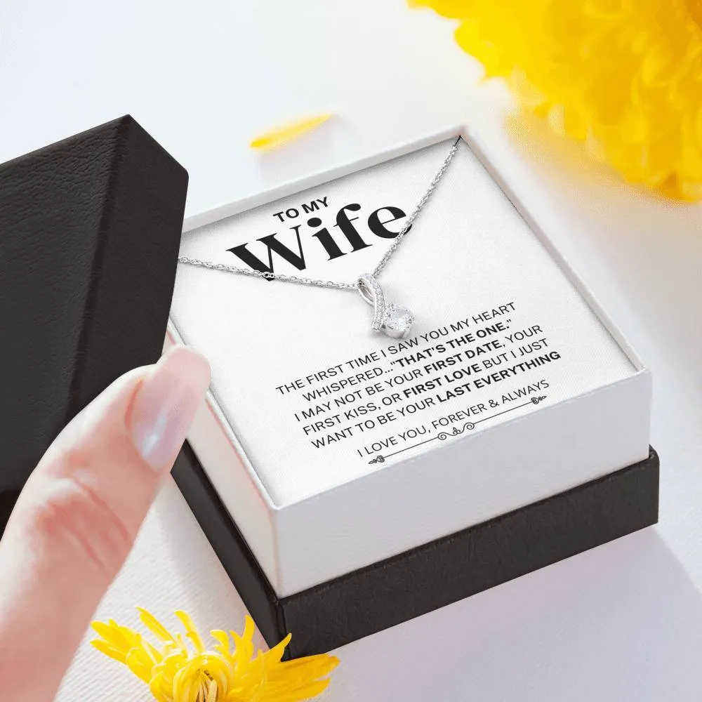 My Heart Whispered "That's the One"; Wife Gift