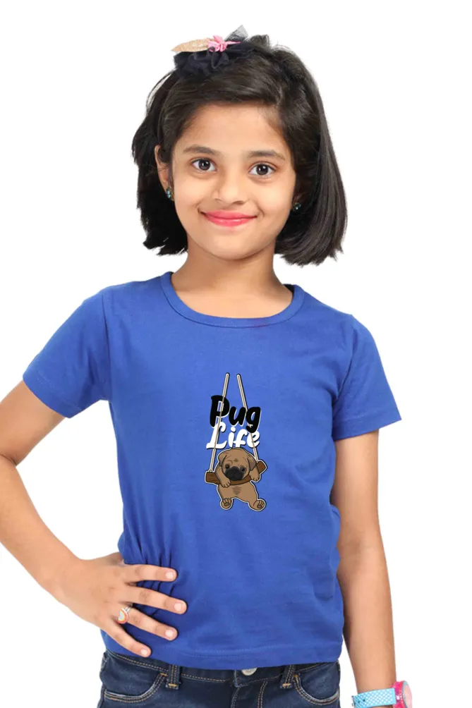 Round Neck T-Shirt (Girls) - Pug Life (5 Colours)