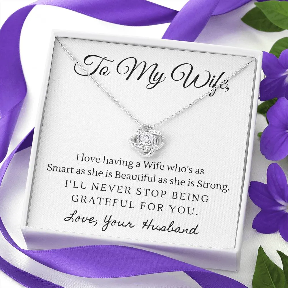 Smart, Beautiful and Strong-Love Knot Necklace for Wife