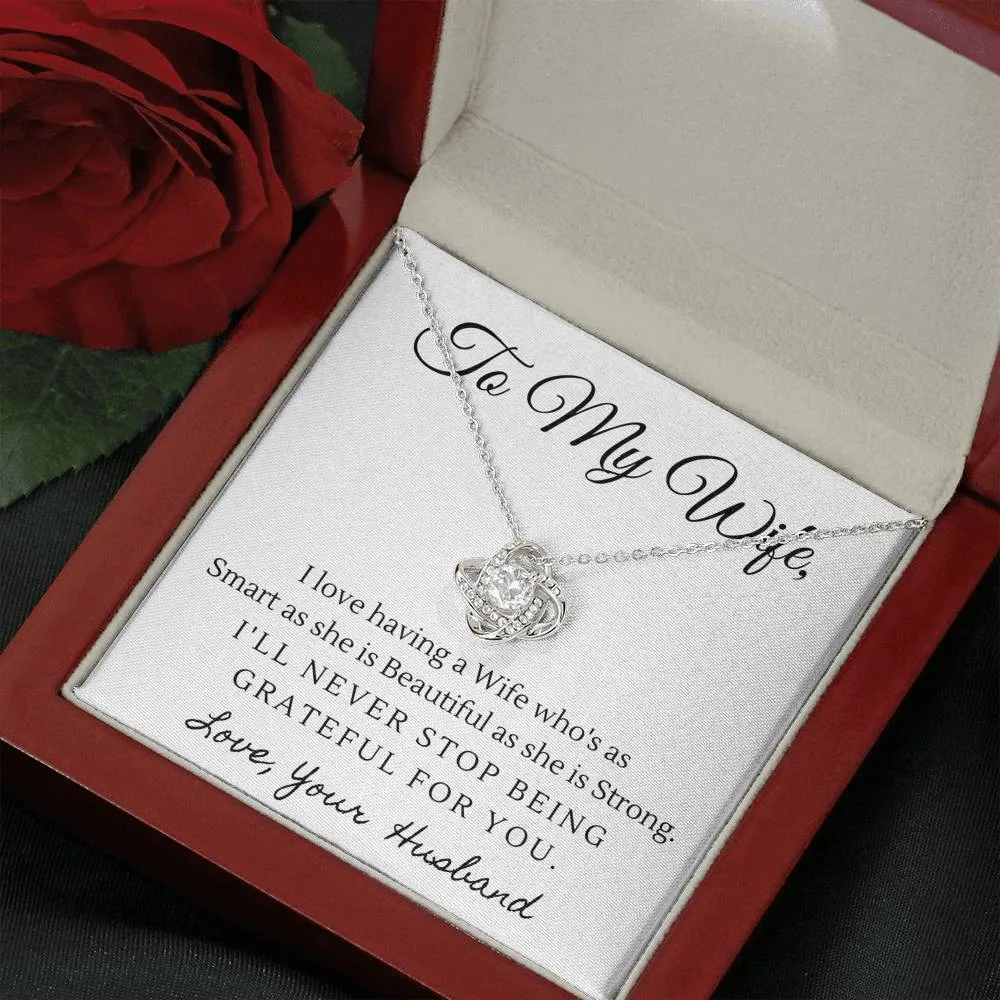 Smart, Beautiful and Strong-Love Knot Necklace for Wife