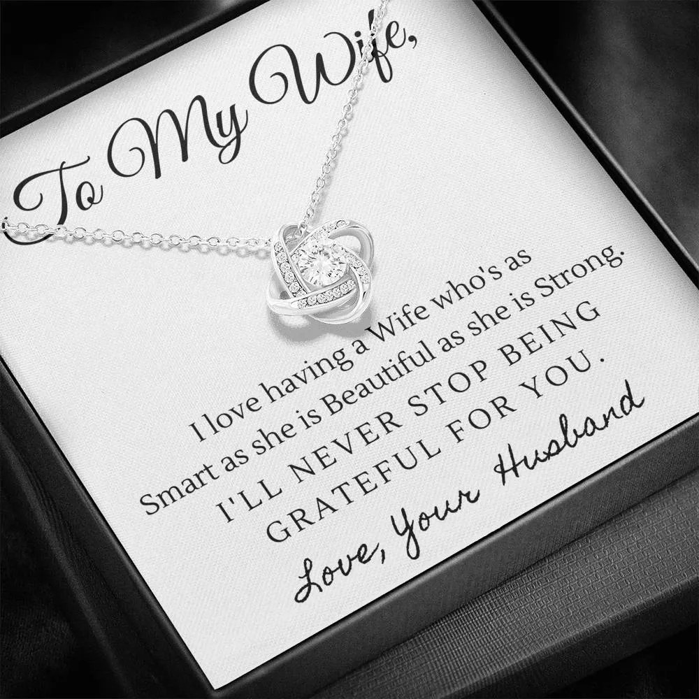 Smart, Beautiful and Strong-Love Knot Necklace for Wife