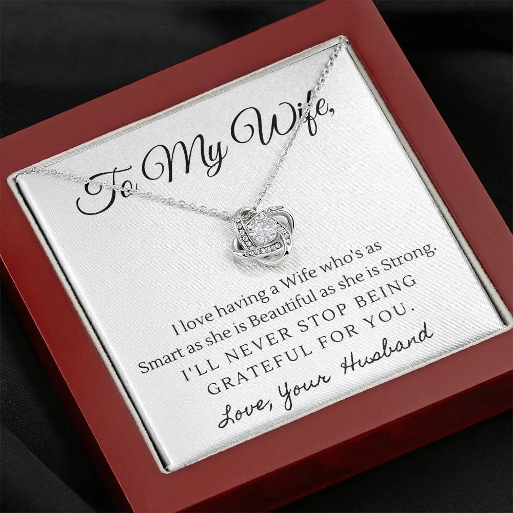 Smart, Beautiful and Strong-Love Knot Necklace for Wife