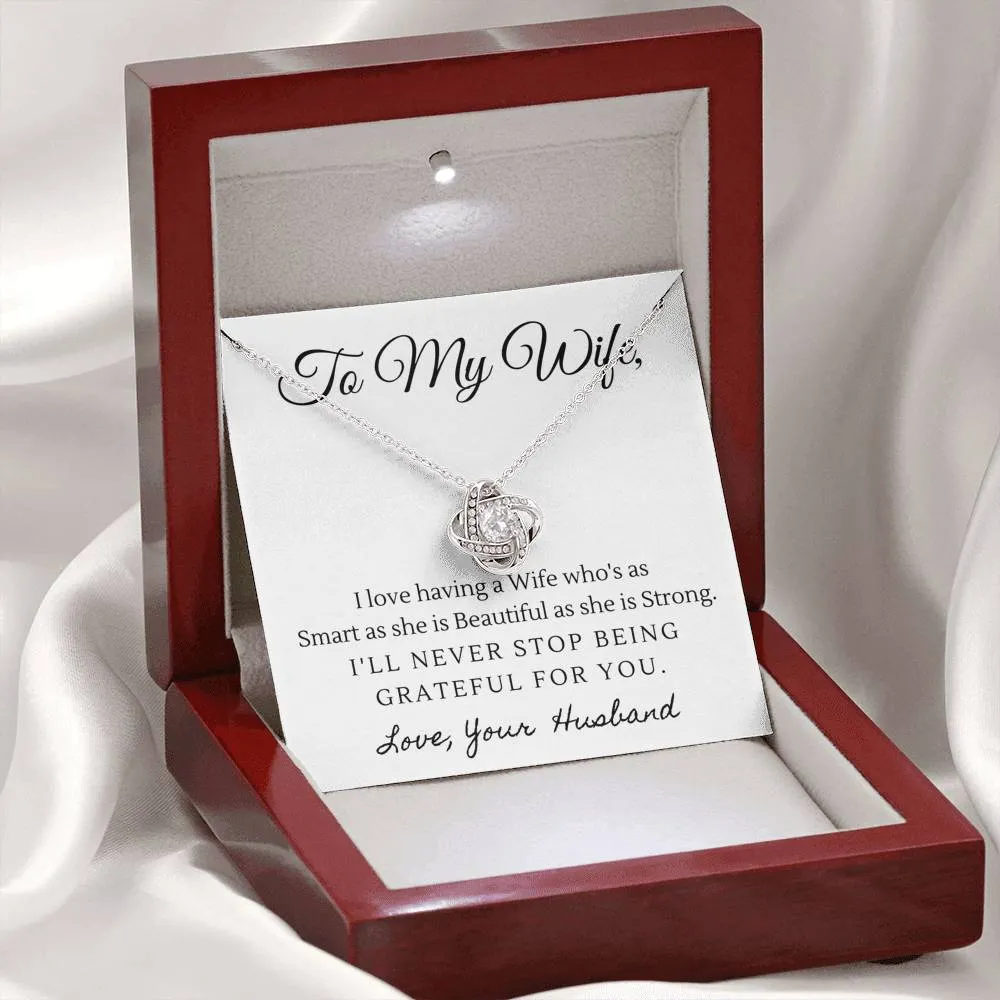Smart, Beautiful and Strong-Love Knot Necklace for Wife