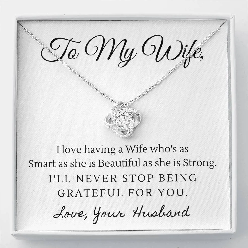 Smart, Beautiful and Strong-Love Knot Necklace for Wife