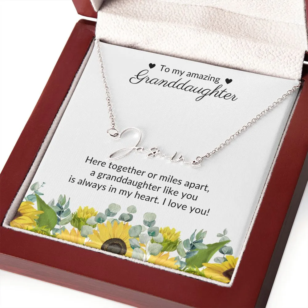 To My Amazing Granddaughter - Personalized Signature Style Name Necklace