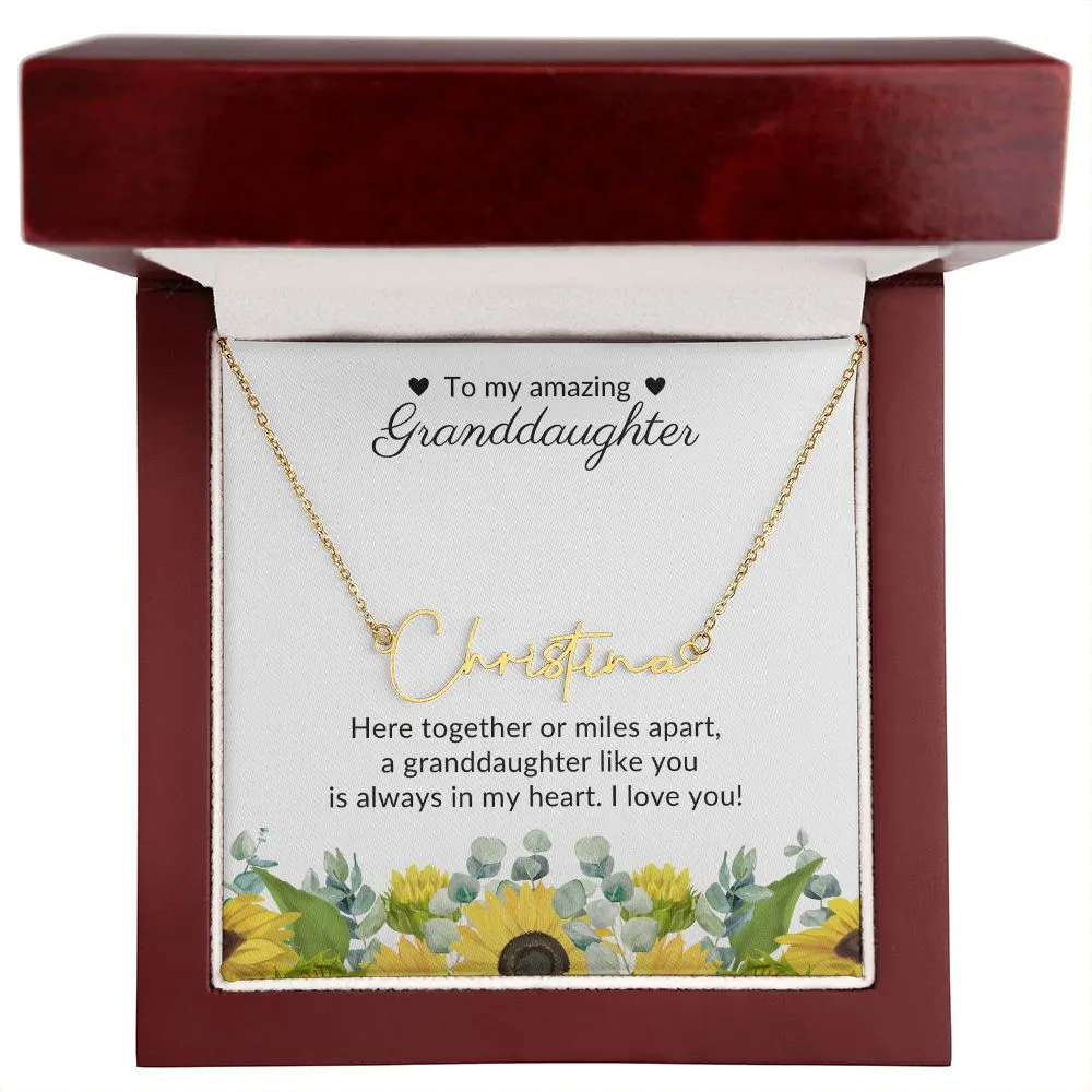 To My Amazing Granddaughter - Personalized Signature Style Name Necklace