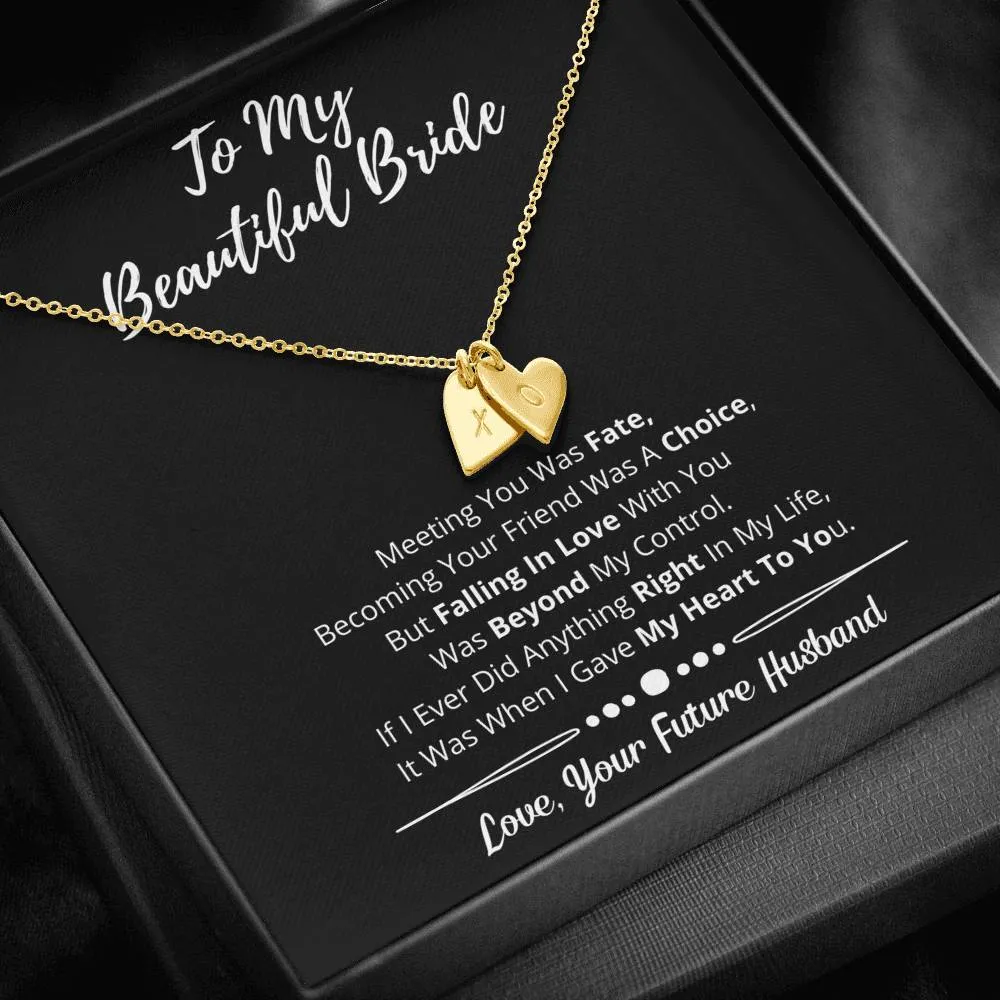 To My Beautiful Bride Hearts Necklace-Love You Beyond My Control