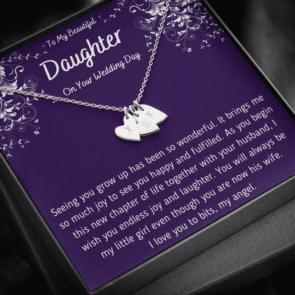 To My Beautiful Daughter on Your Wedding Day Hearts Necklace