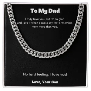 To My Dad (no hard feelings) - Cuban Link