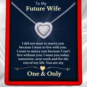 To My Future Wife, My One & Only - Sterling Silver Trinity 3in1 Necklace - FW6