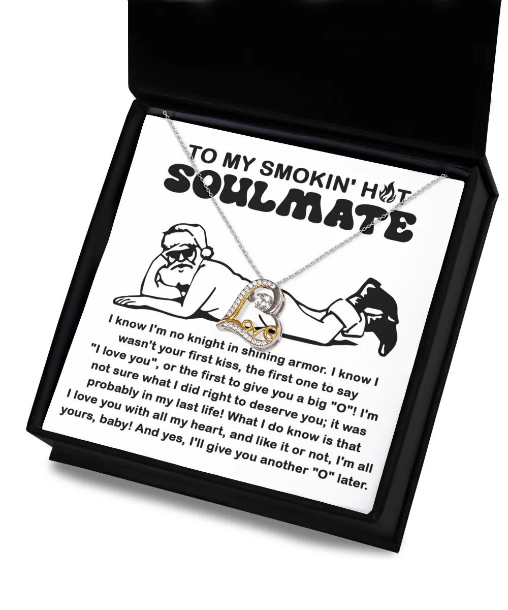 To My Smokin' Hot Soulmate | Love Dancing Necklace