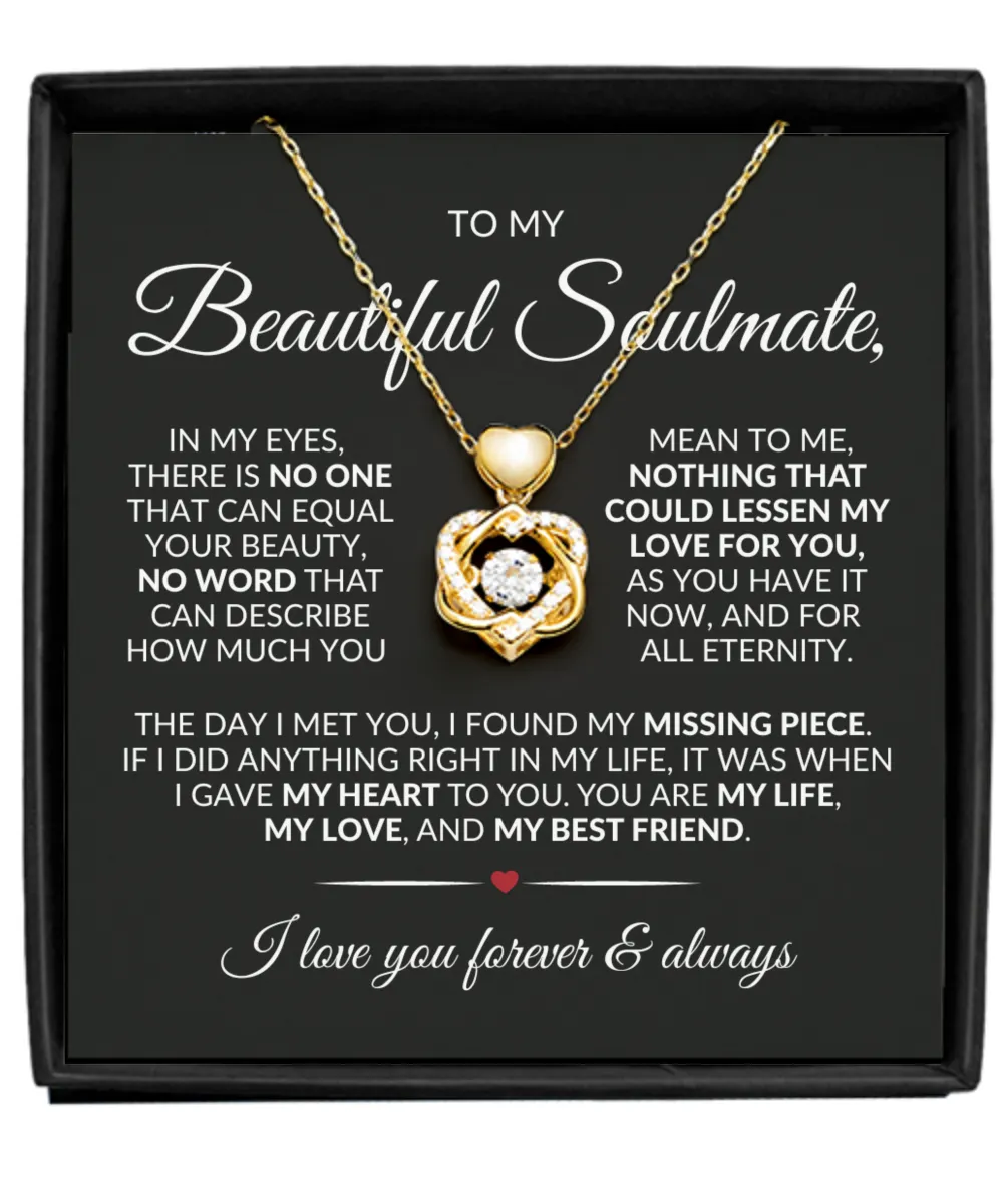 To My Soulmate | Nothing Could Lessen My Love for You | Heart Knot Necklace