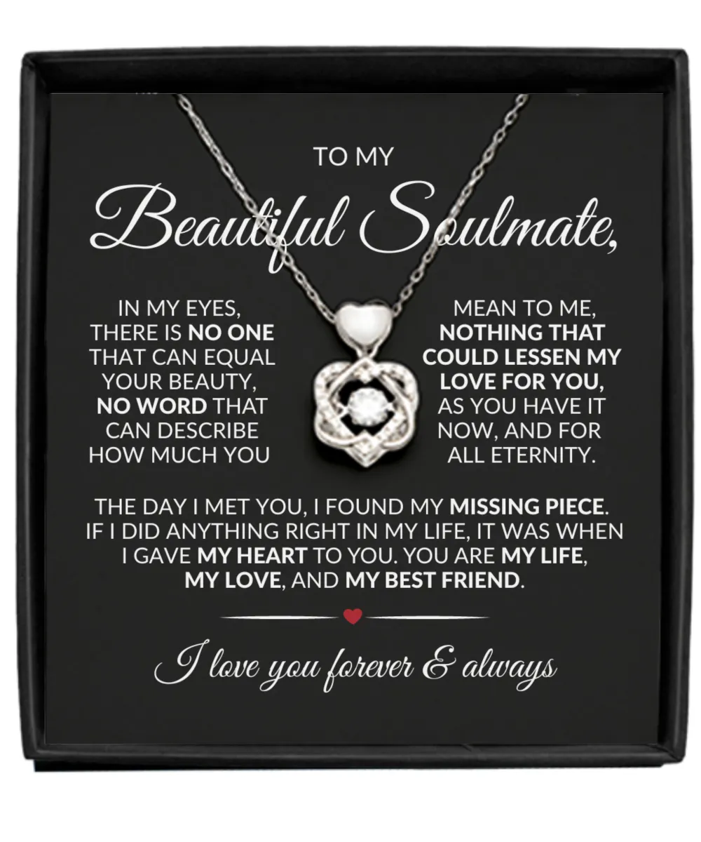 To My Soulmate | Nothing Could Lessen My Love for You | Heart Knot Necklace
