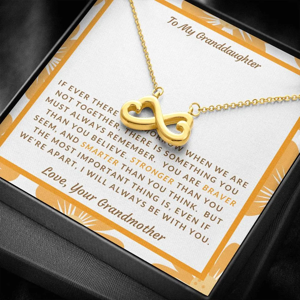 You are brave, strong & smart-Infinity Hearts Necklace for Granddaughter