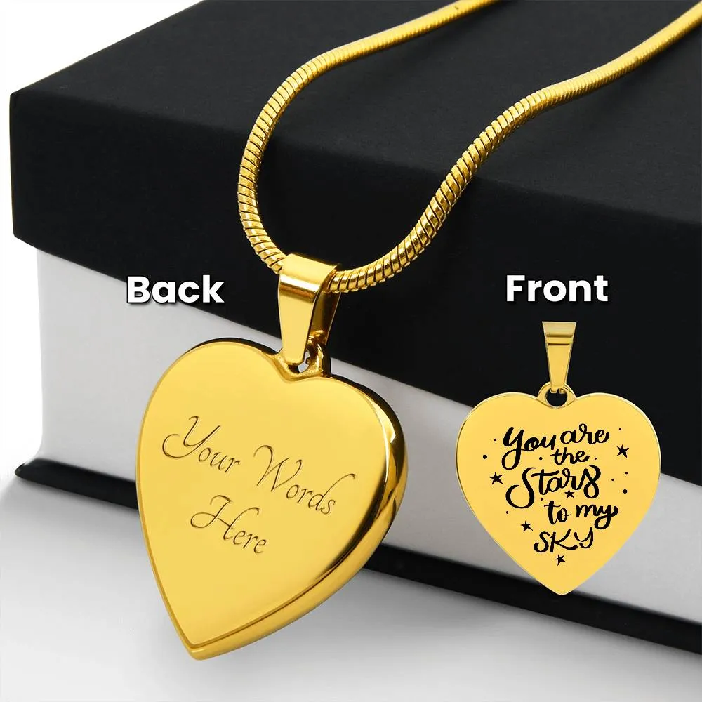 You Are the Stars to my Sky Necklace - Personalize with your very own message!